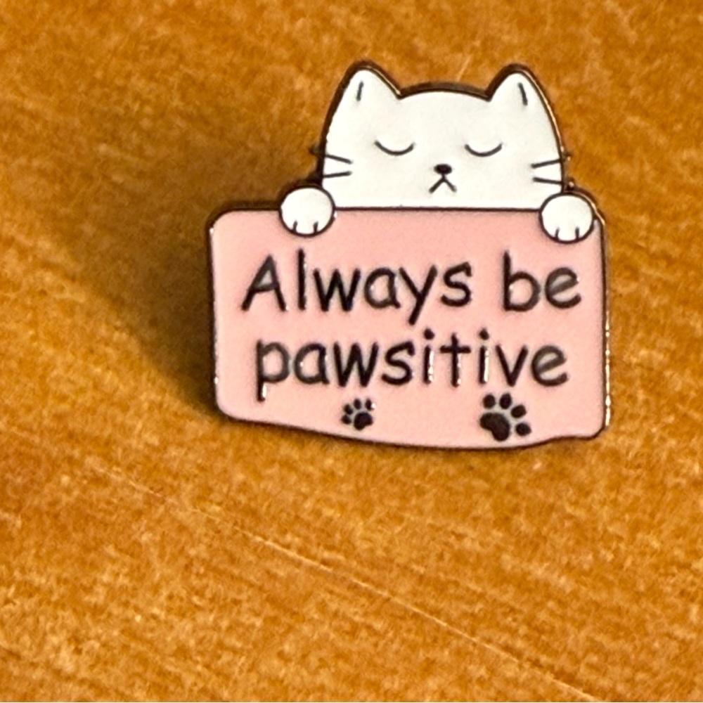 Pawsitive Cat Enamel Pin -‎ Pink